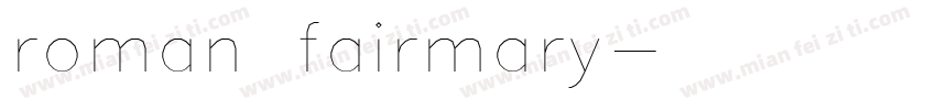 roman fairmary字体转换